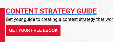 Content Strategy Guide  Get your guide to creating a content strategy that works. Get your free Ebook